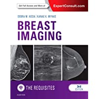 Breast Imaging: The Requisites- 3e (Requisites in Radiology)